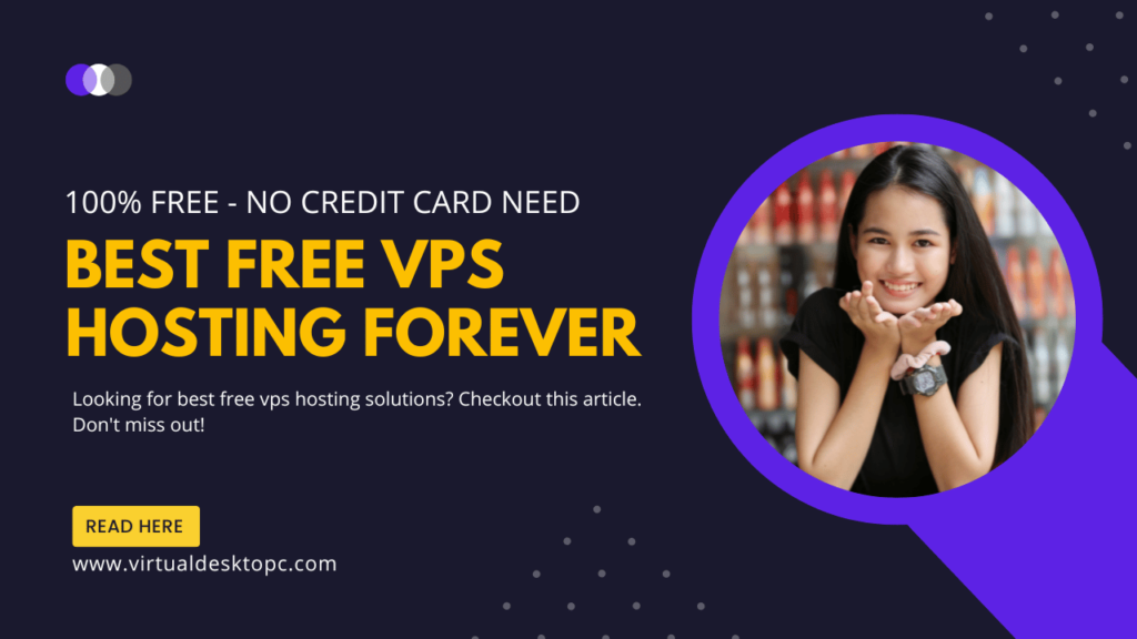 Free VPS Hosting Forever