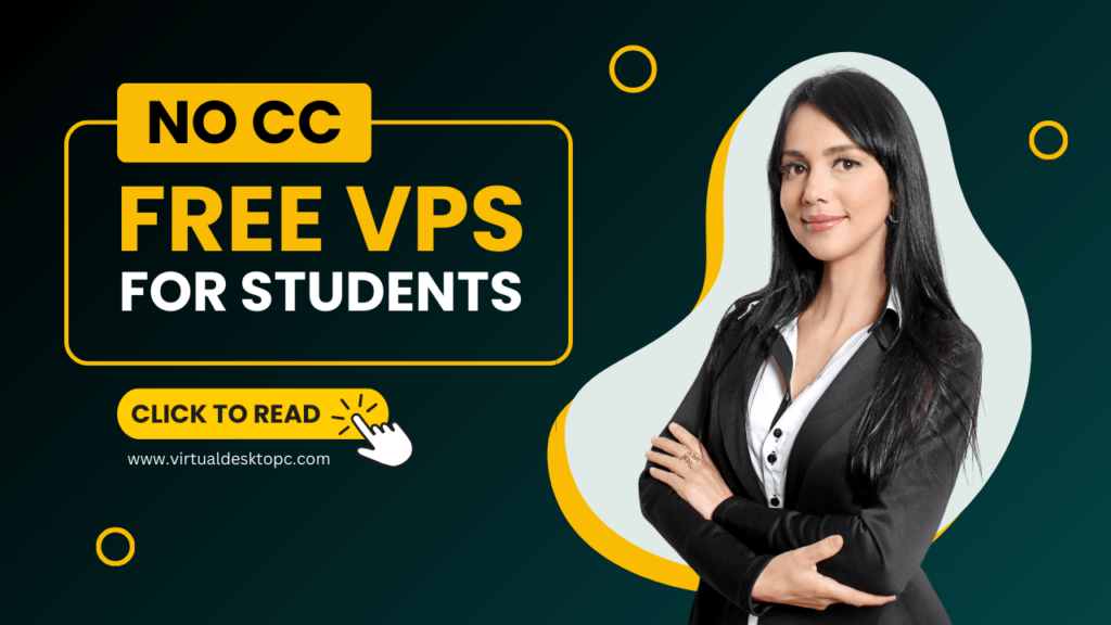 Free VPS for Students Without Credit Card