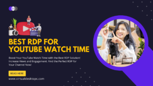 RDP for YouTube Watch Time