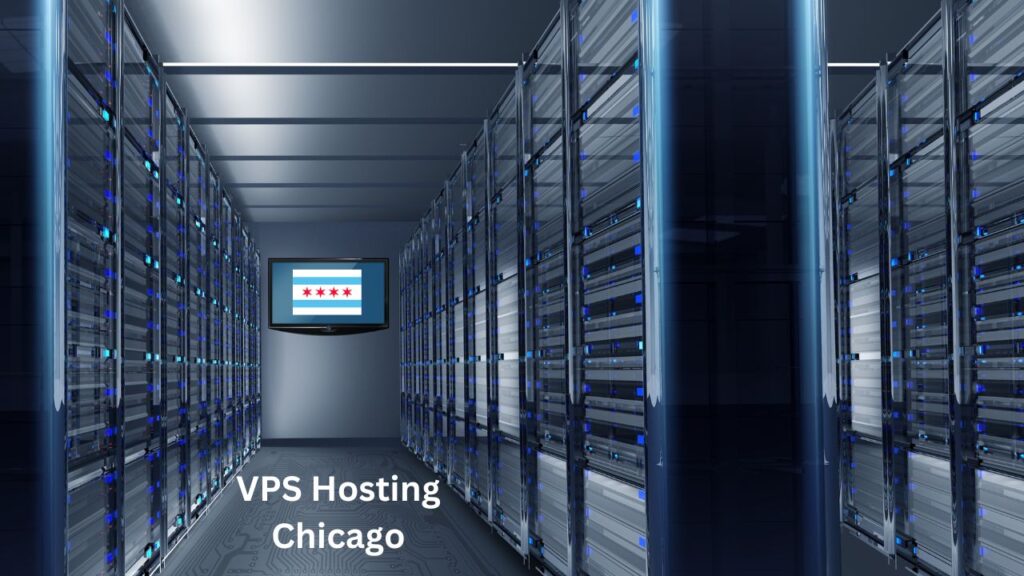 What is VPS Hosting Chicago?